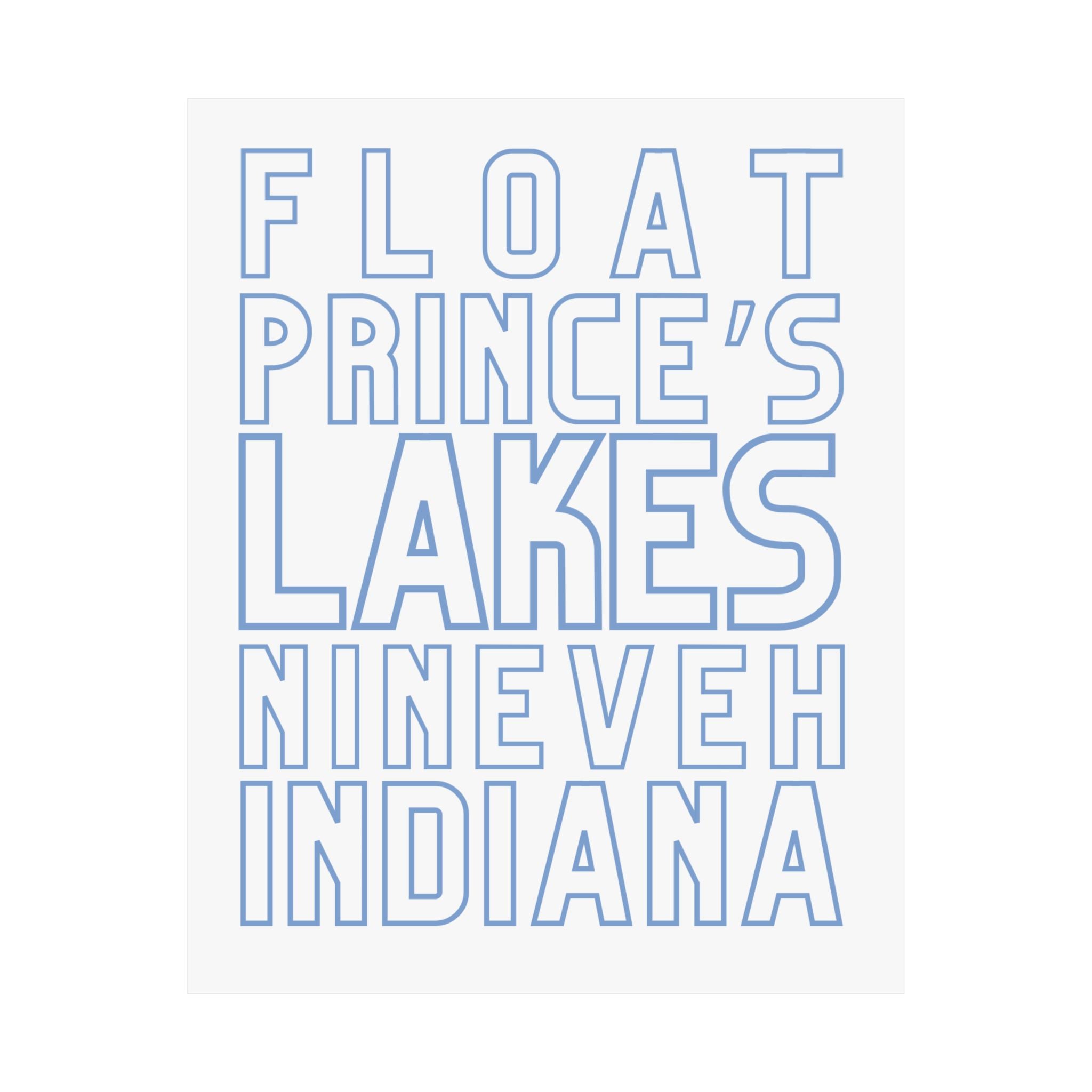 Poster — Float Prince’s Lakes, Nineveh Indiana (Minimal Blue Typography)
