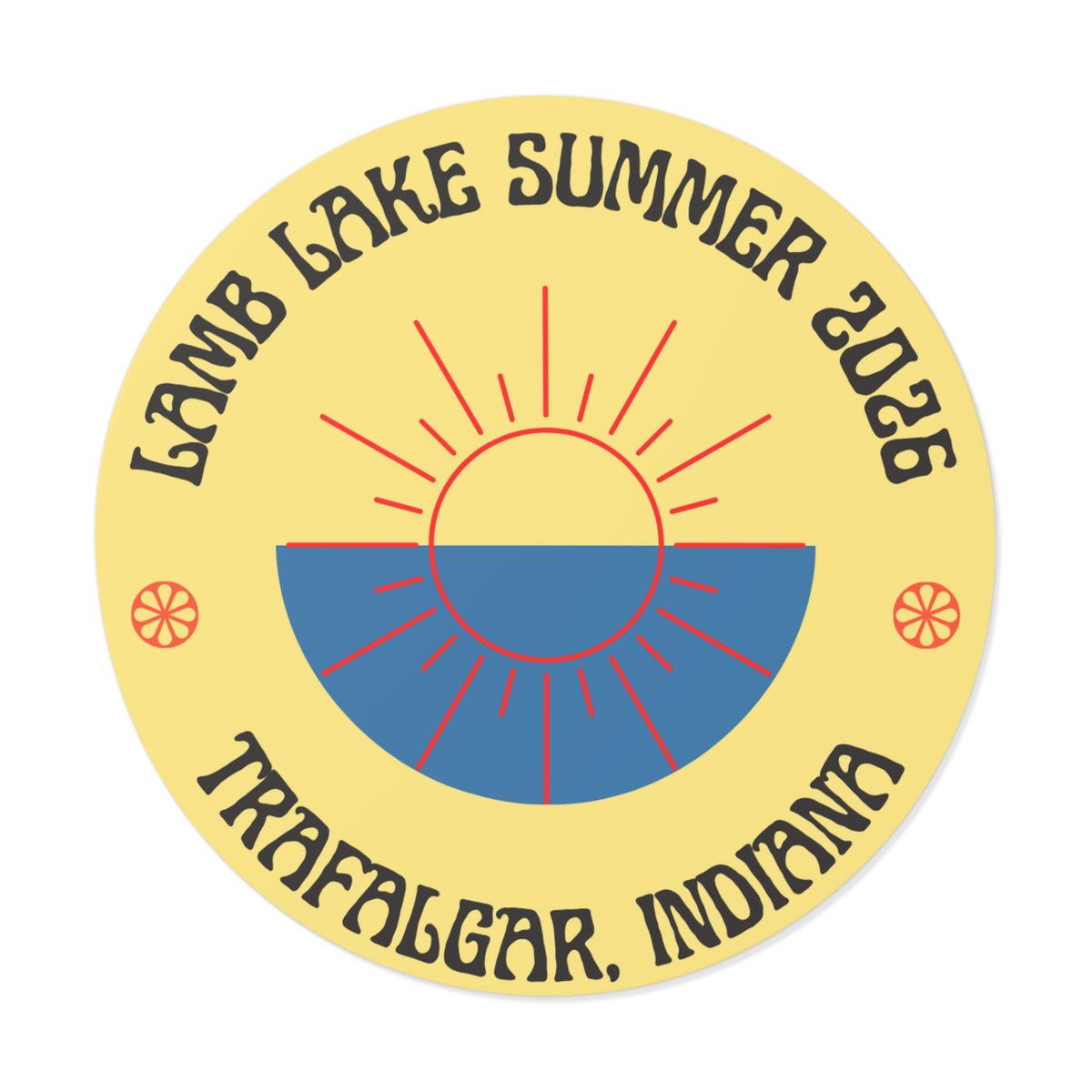 Lamb Lake Summer ’26 Round Vinyl Sticker — Trafalgar, Indiana Sun Logo