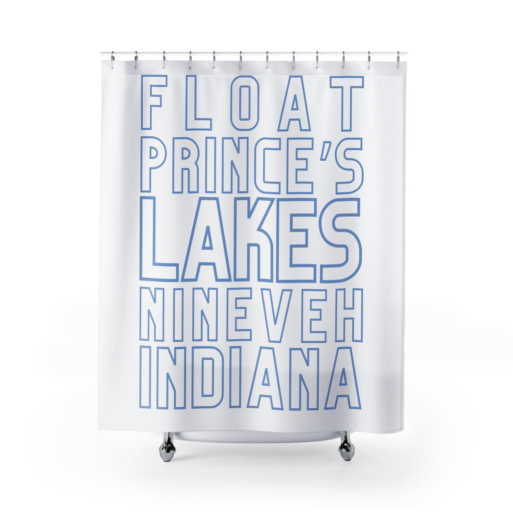 Float Prince's Lakes Shower Curtain — "Float Prince's Lakes, Nineveh Indiana"
