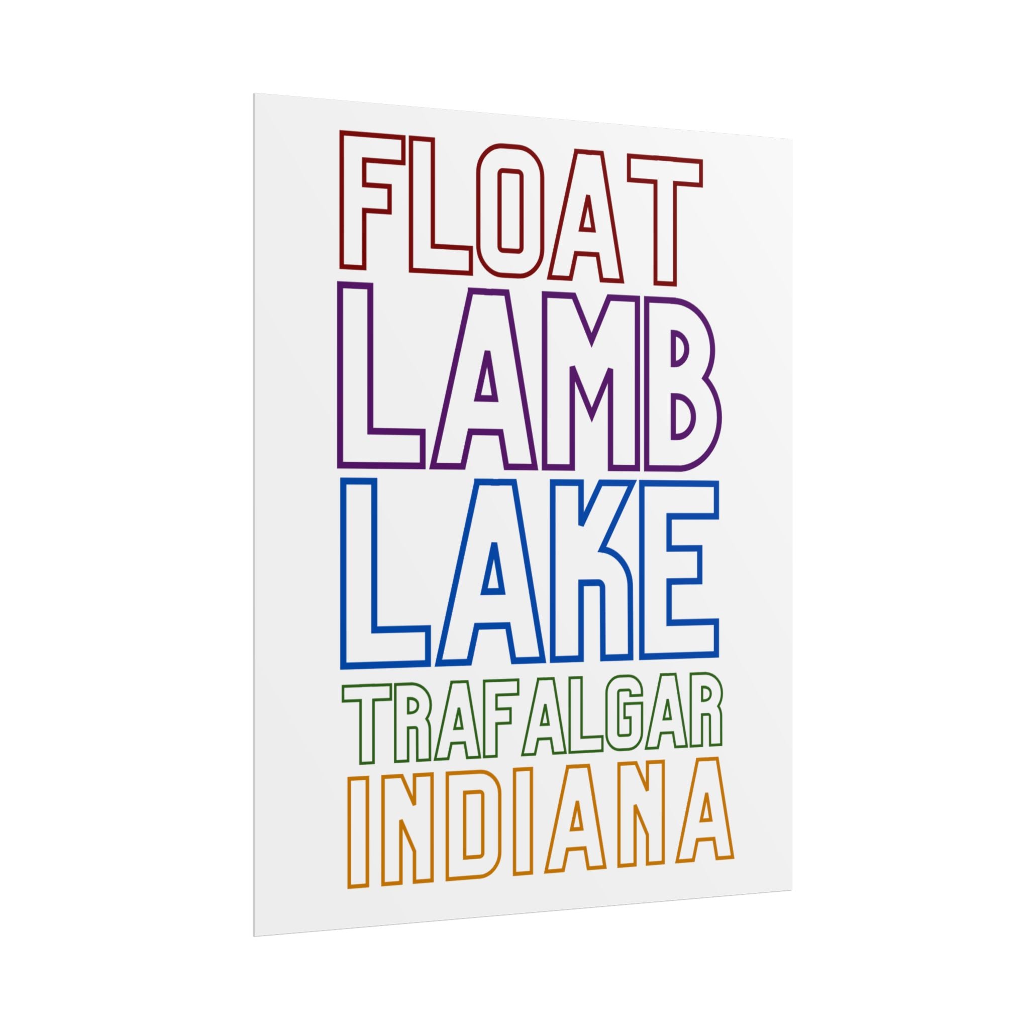 Rolled Poster — Float Lamb Lake Trafalgar Indiana Minimal Typography Art