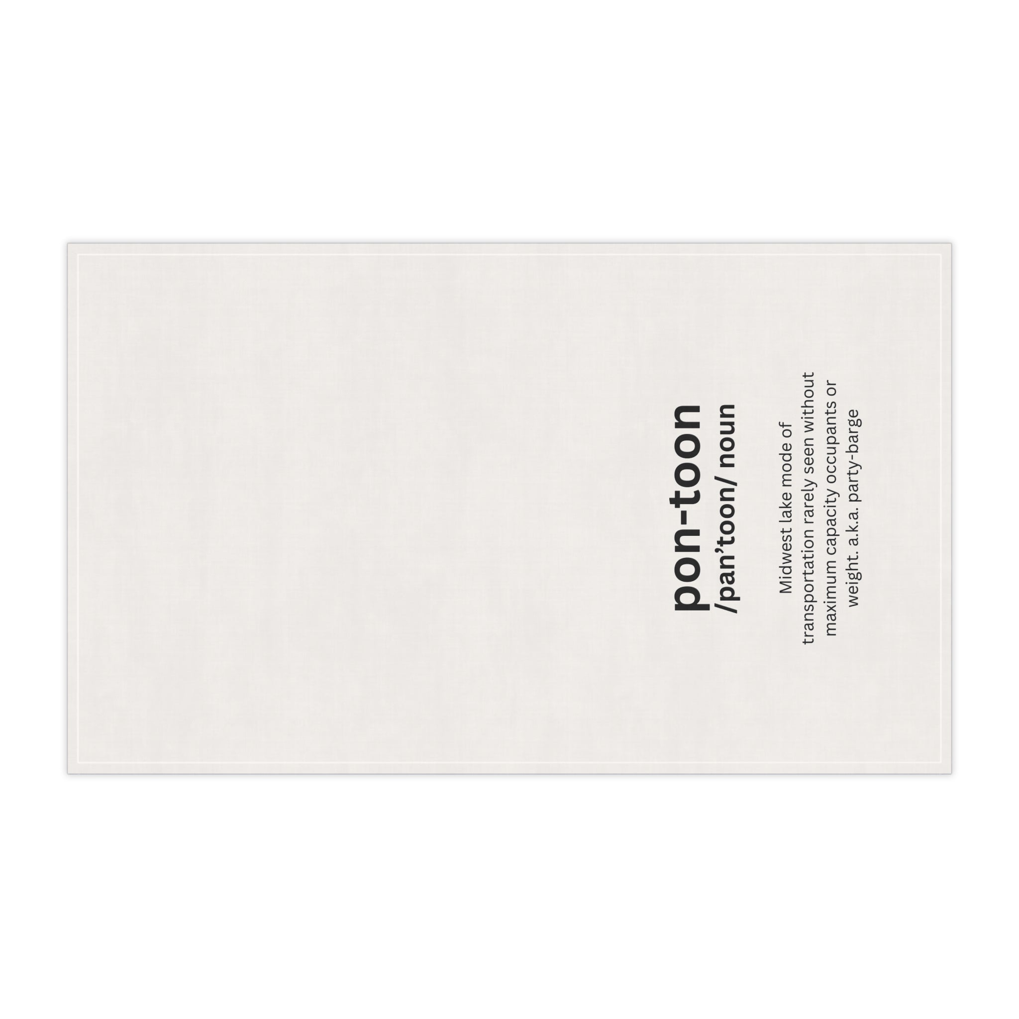 Tea Towel — 'pon-toon' Funny Midwest Definition Kitchen Towel