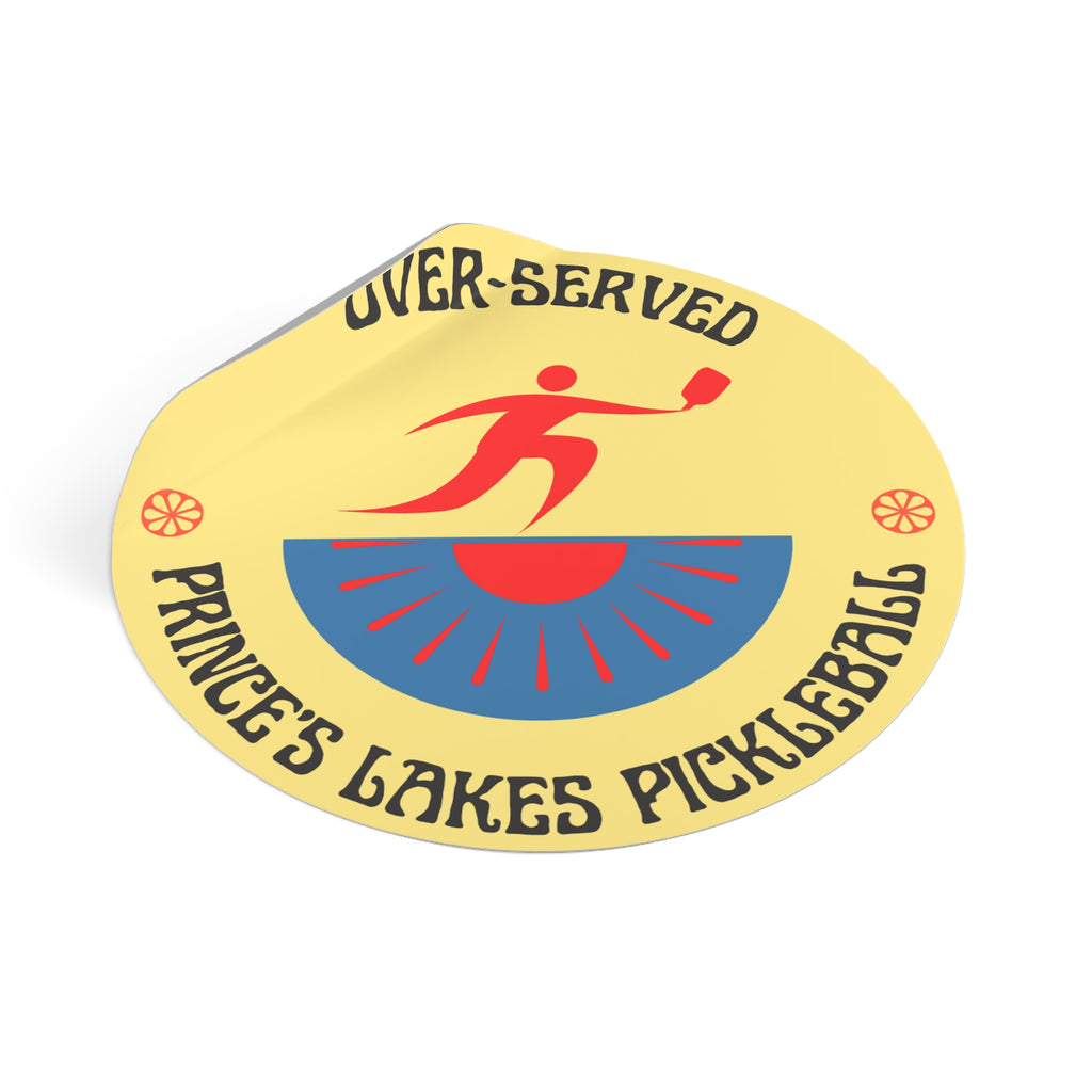 Over-Served Pickleball Round Vinyl Sticker — Prince's Lakes Pickleball Logo