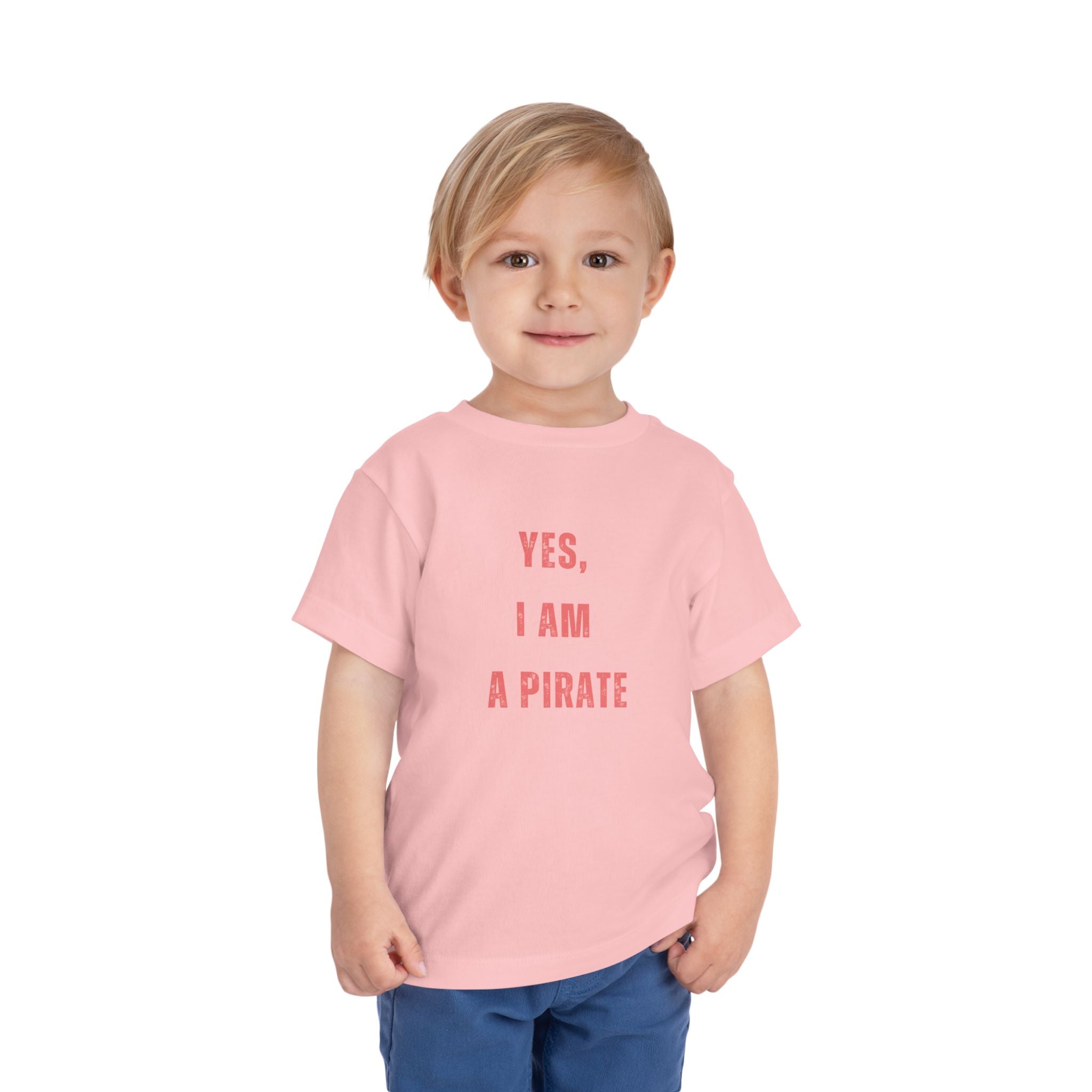 Toddler Tee — "Yes, I Am a Pirate" Text Kids Shirt