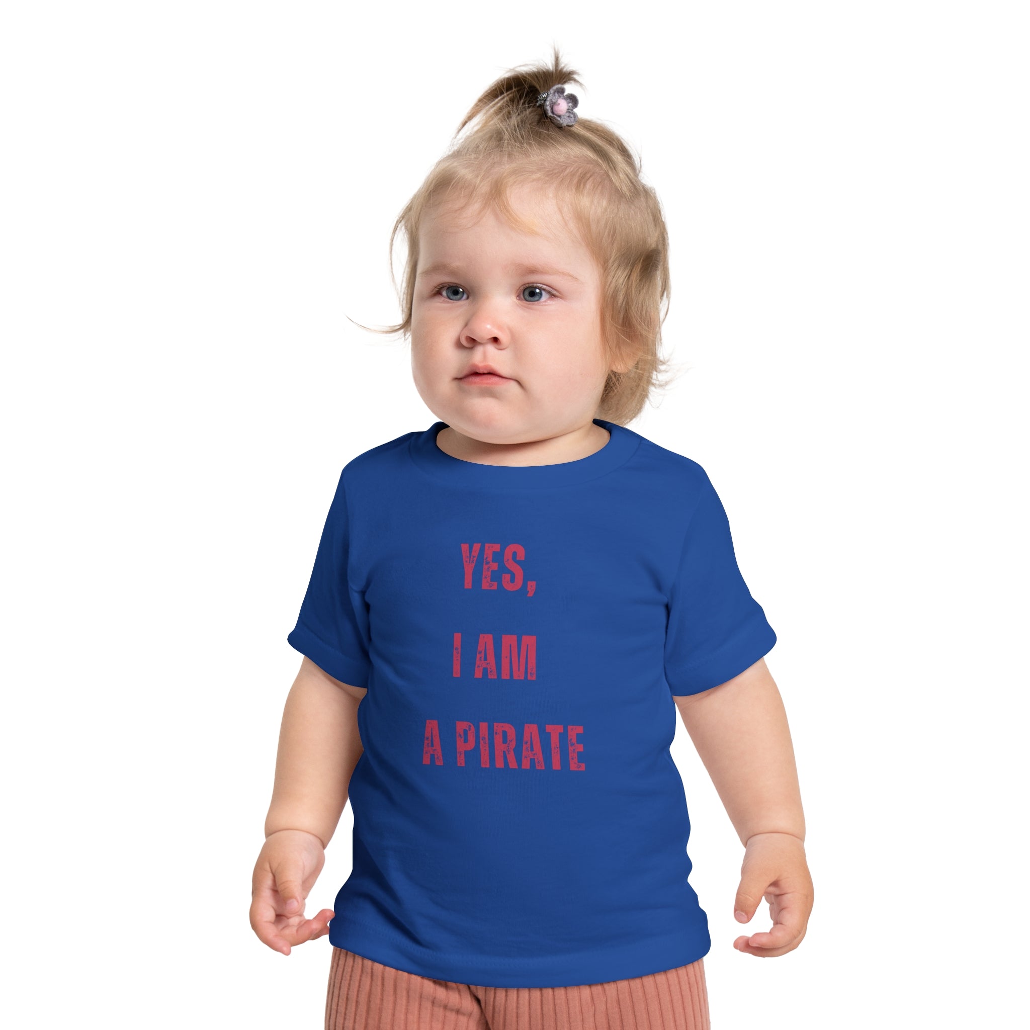 Toddler T-Shirt — "Yes, I Am a Pirate" Cute Infant Tee