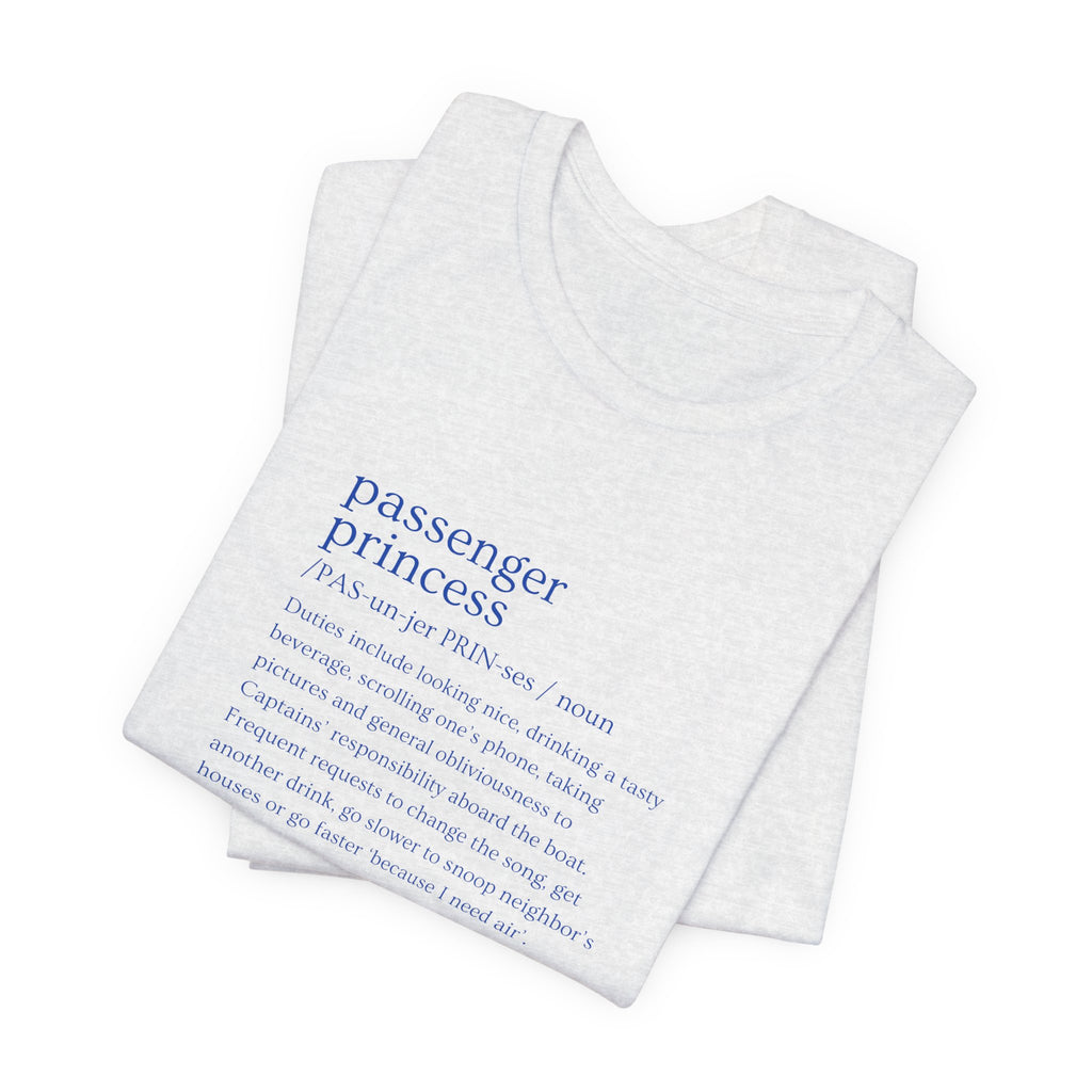 Passenger Princess Tee — Travel Definition Shirt