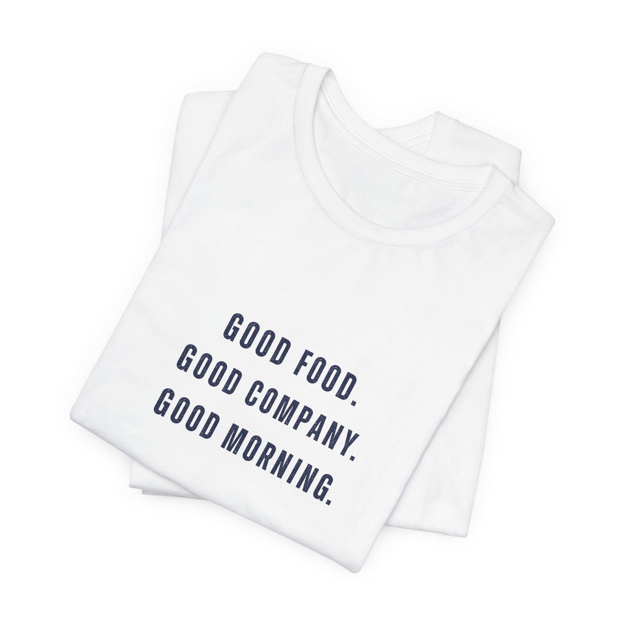 Breakfast Club Lake T‑Shirt — "Good Food. Good Company. Good Morning."