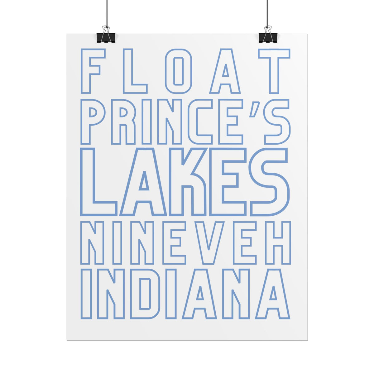 Rolled Poster — Float Prince's Lakes Nineveh Indiana Minimal Typography Travel Art
