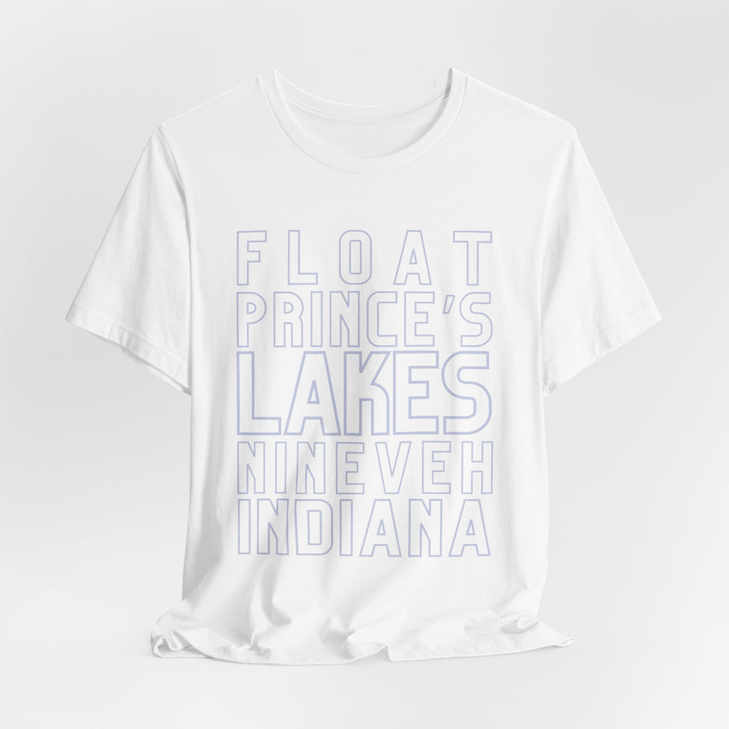 Float Prince's Lakes Nineveh Indiana T-Shirt