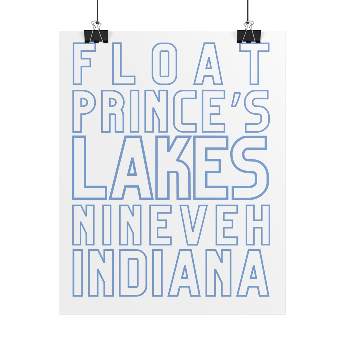Rolled Poster — Float Prince's Lakes Nineveh Indiana Minimal Typography Travel Art