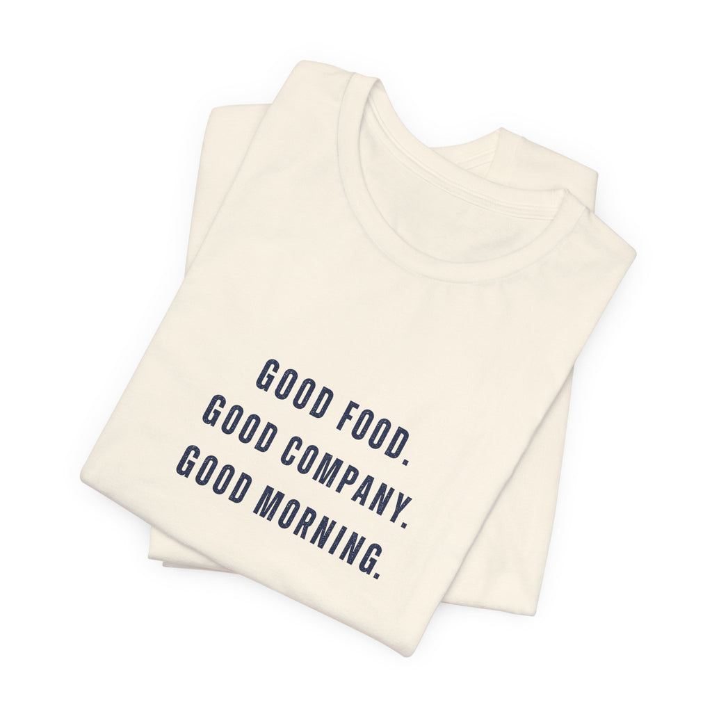Breakfast Club Lake T‑Shirt — "Good Food. Good Company. Good Morning."