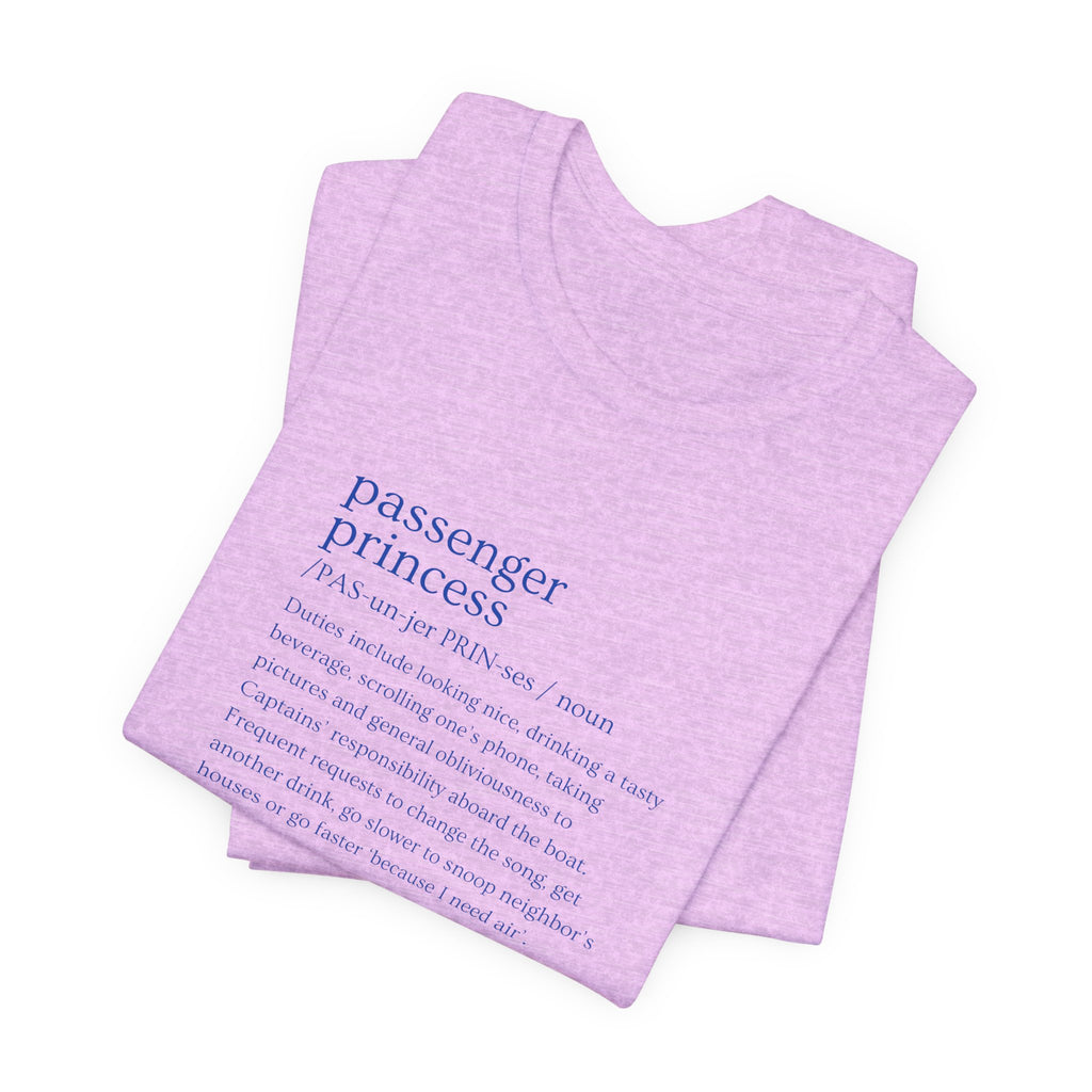 Passenger Princess Tee — Travel Definition Shirt