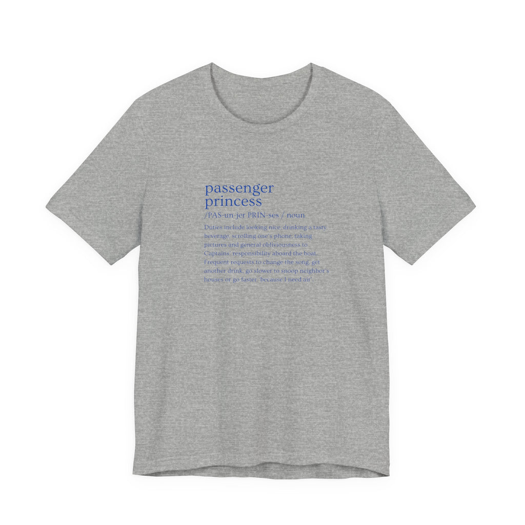 Passenger Princess Tee — Travel Definition Shirt