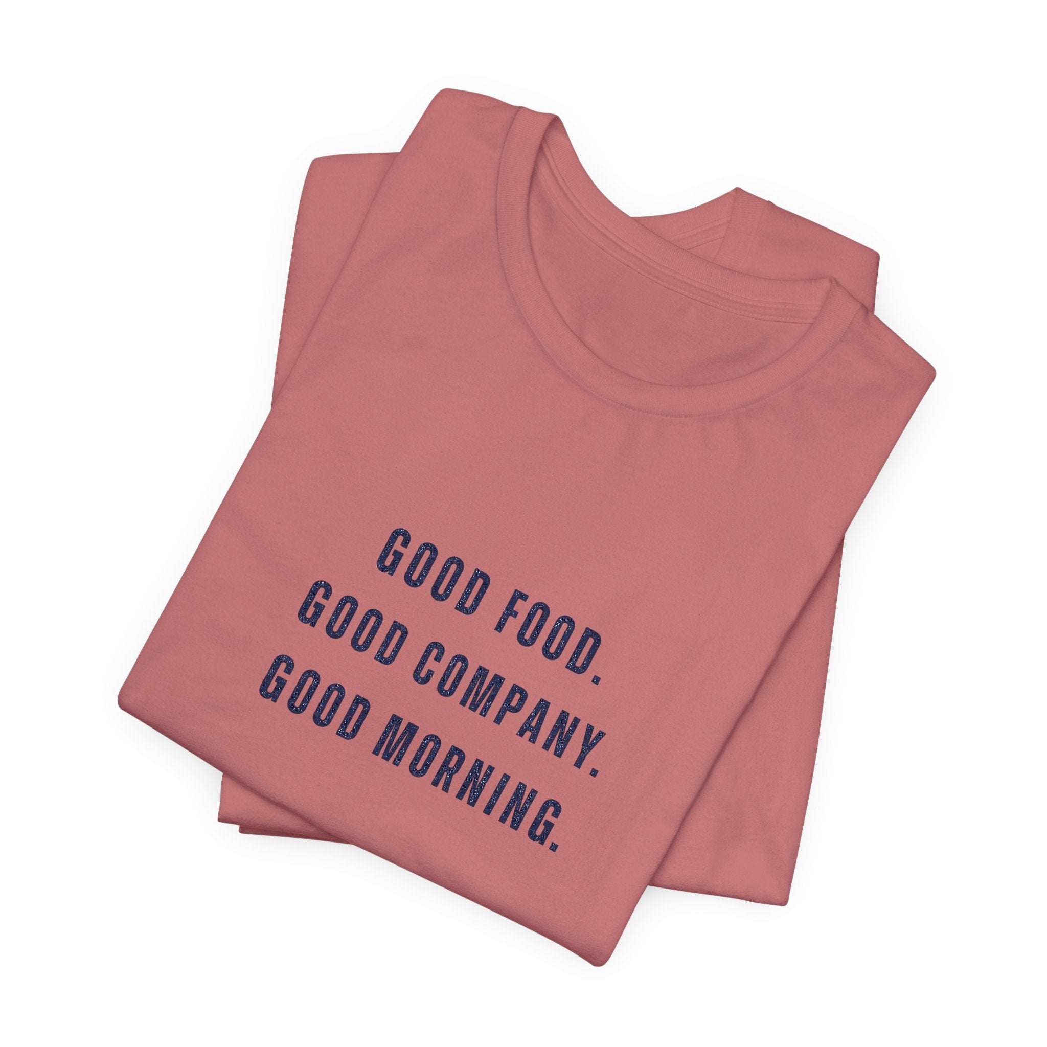 Breakfast Club Lake T‑Shirt — "Good Food. Good Company. Good Morning."