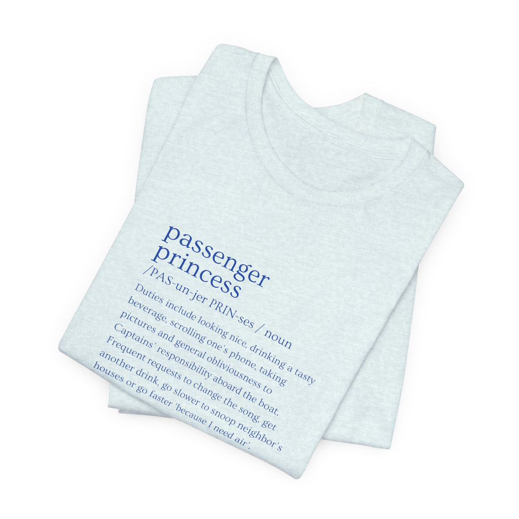 Passenger Princess Tee — Travel Definition Shirt