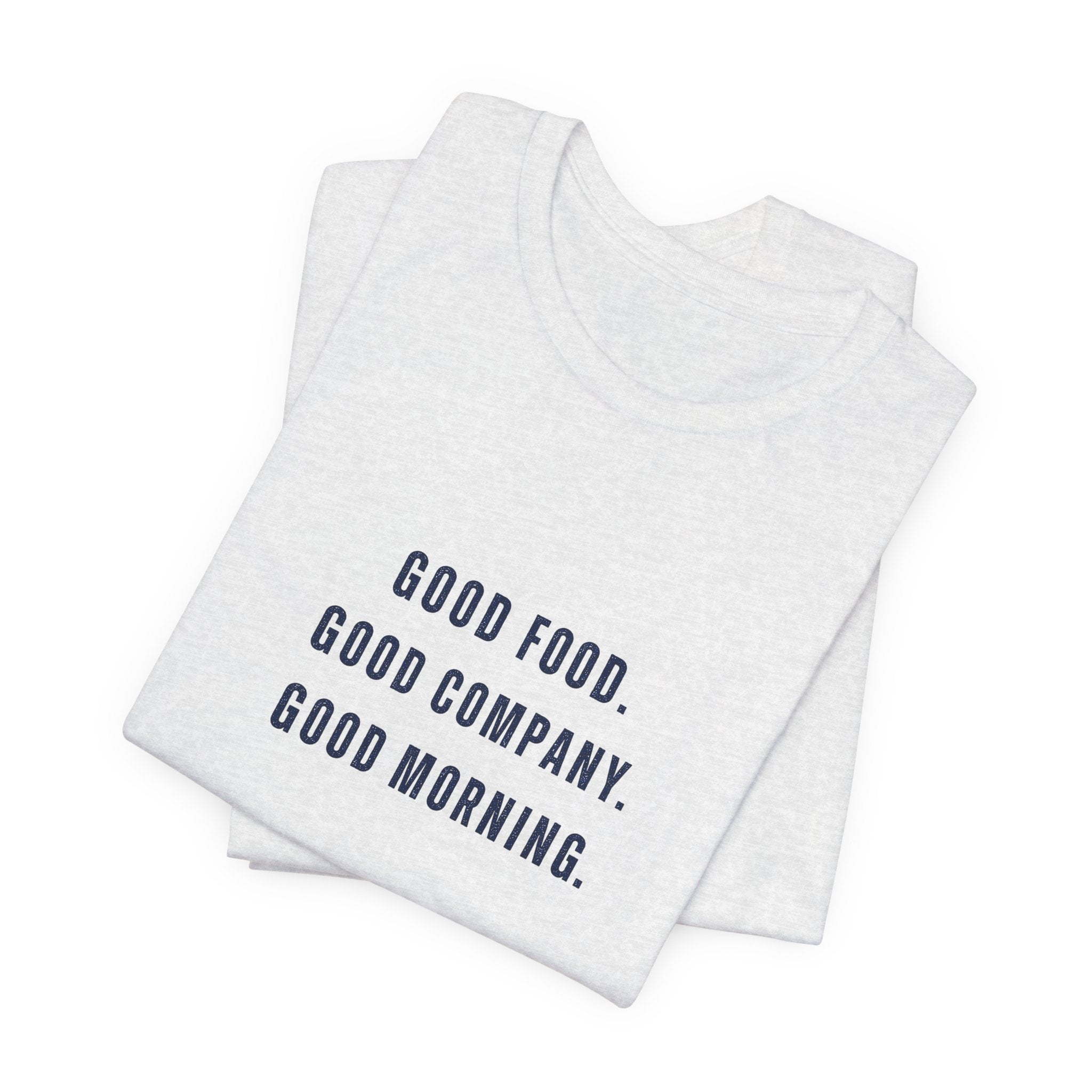 Breakfast Club Lake T‑Shirt — "Good Food. Good Company. Good Morning."