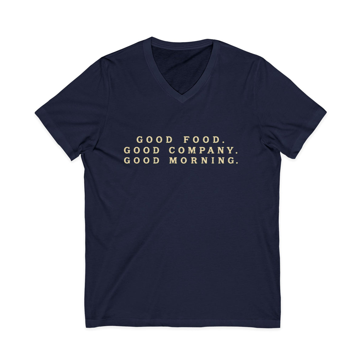 Good Food Good Company Good Morning V-Neck Tee — Retro Grandview Lake Breakfast Club Graphic Shirt