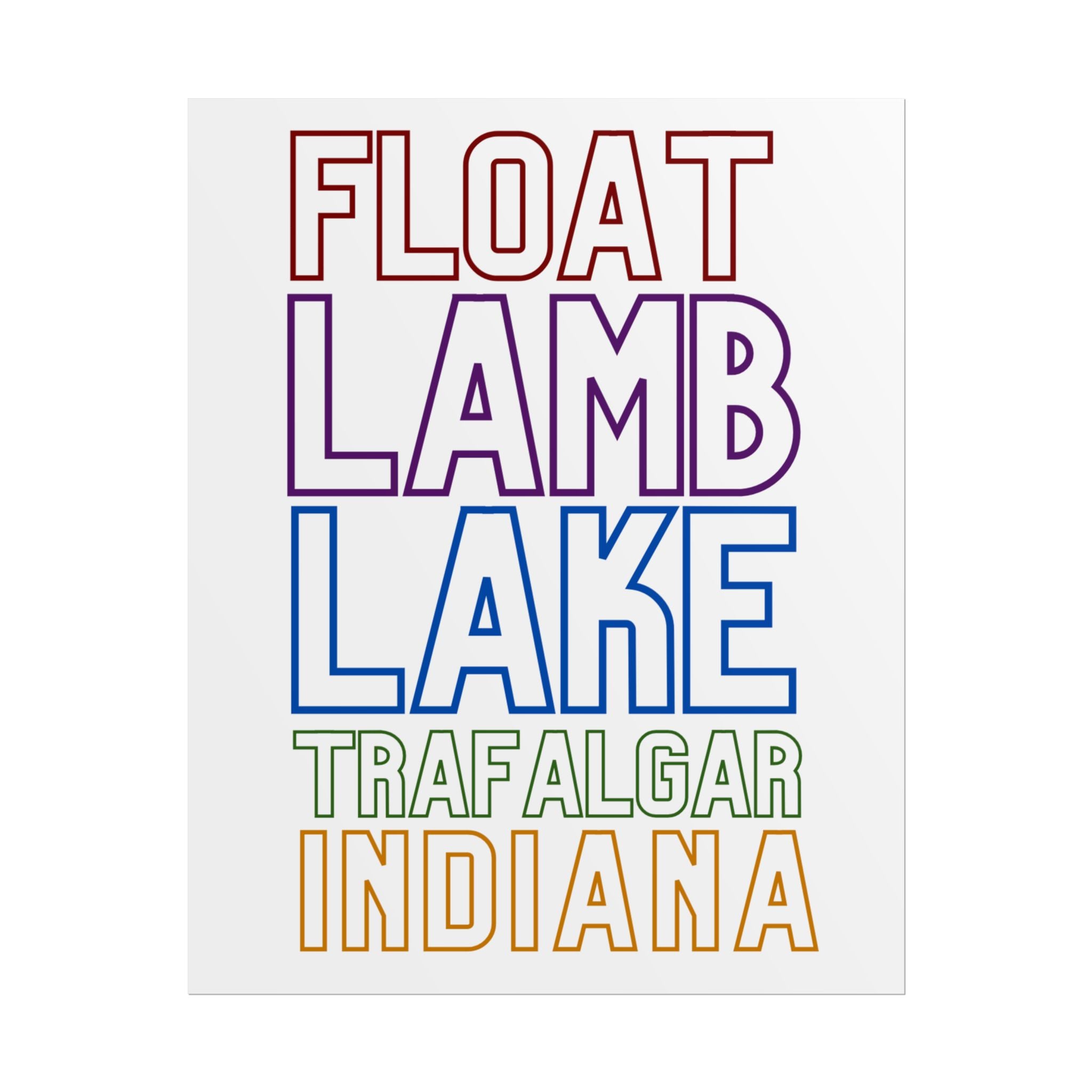 Rolled Poster — Float Lamb Lake Trafalgar Indiana Minimal Typography Art