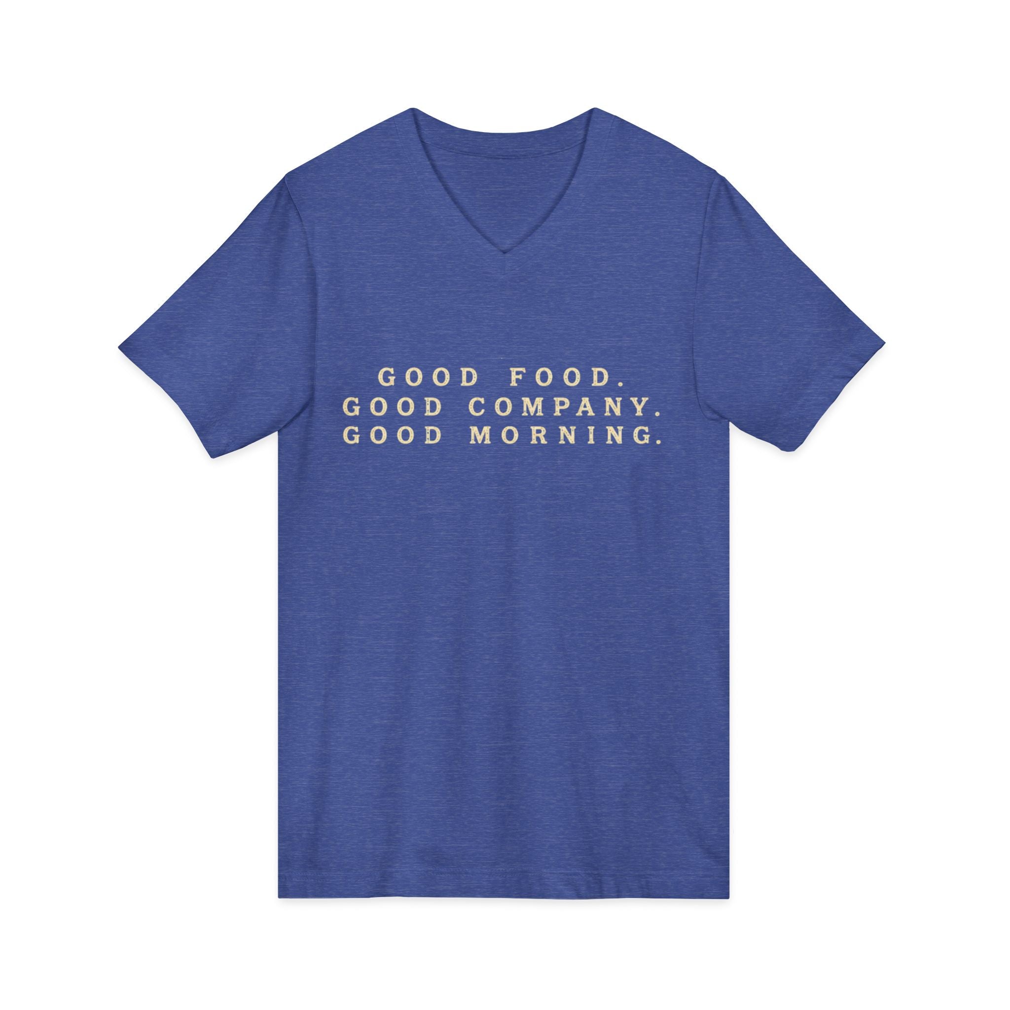 Good Food Good Company Good Morning V-Neck Tee — Retro Lake Breakfast Club Graphic Shirt