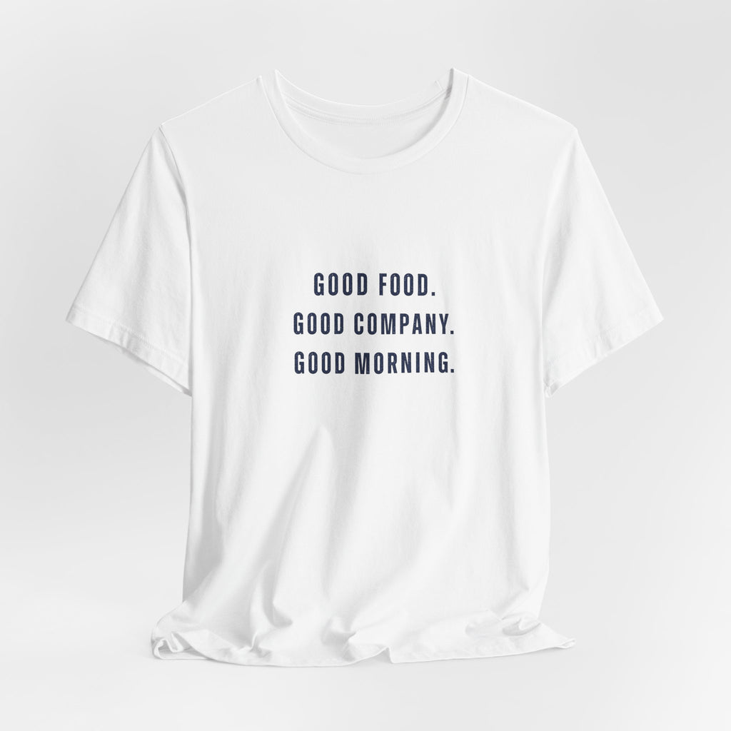 Breakfast Club Lake T‑Shirt — "Good Food. Good Company. Good Morning."