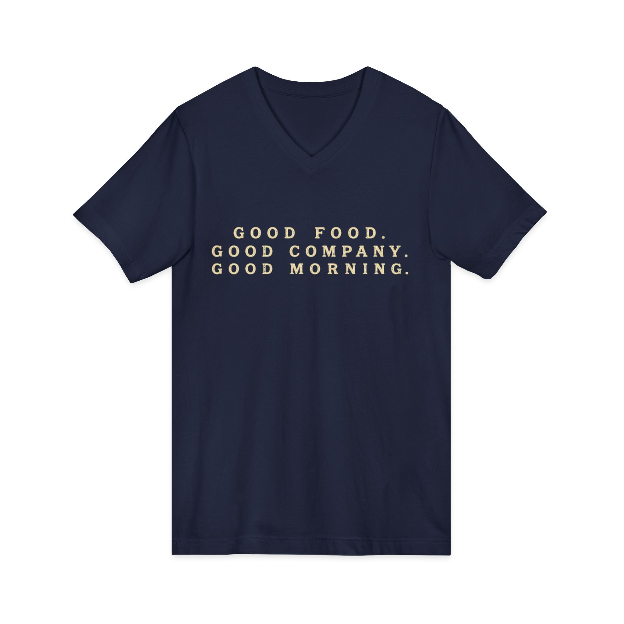 Good Food Good Company Good Morning V-Neck Tee — Retro Grandview Lake Breakfast Club Graphic Shirt