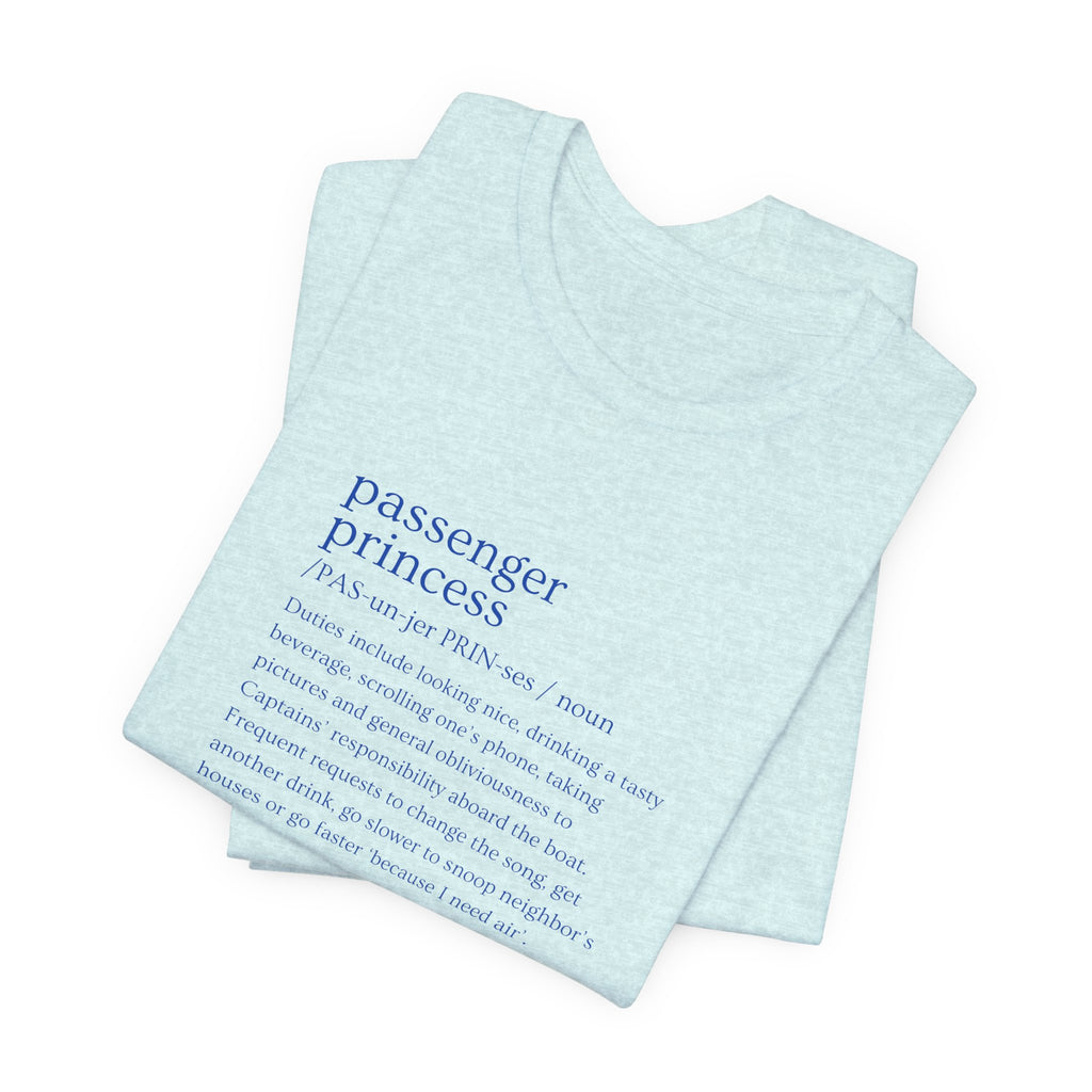 Passenger Princess Tee — Travel Definition Shirt