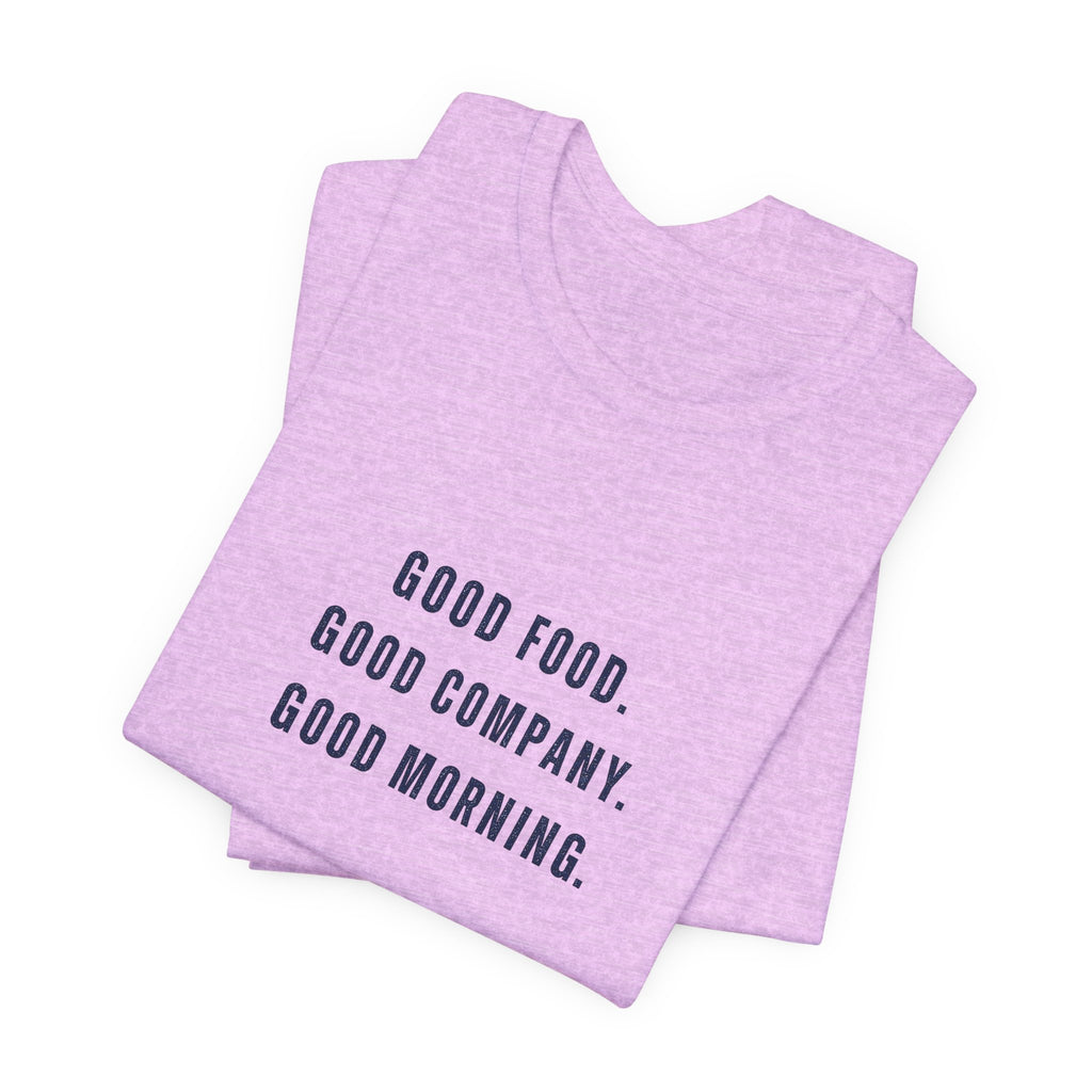 Breakfast Club Lake T‑Shirt — "Good Food. Good Company. Good Morning."