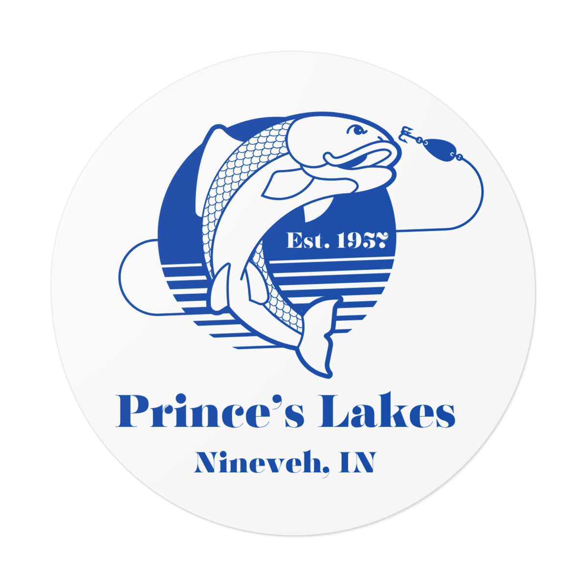 Prince's Lakes Fishing Sticker — Round Vinyl "Est. 1957" (Nineveh, IN)