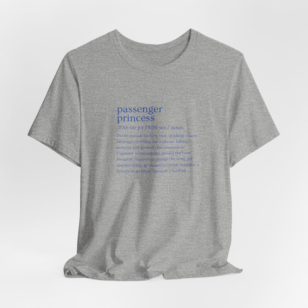 Passenger Princess Tee — Travel Definition Shirt