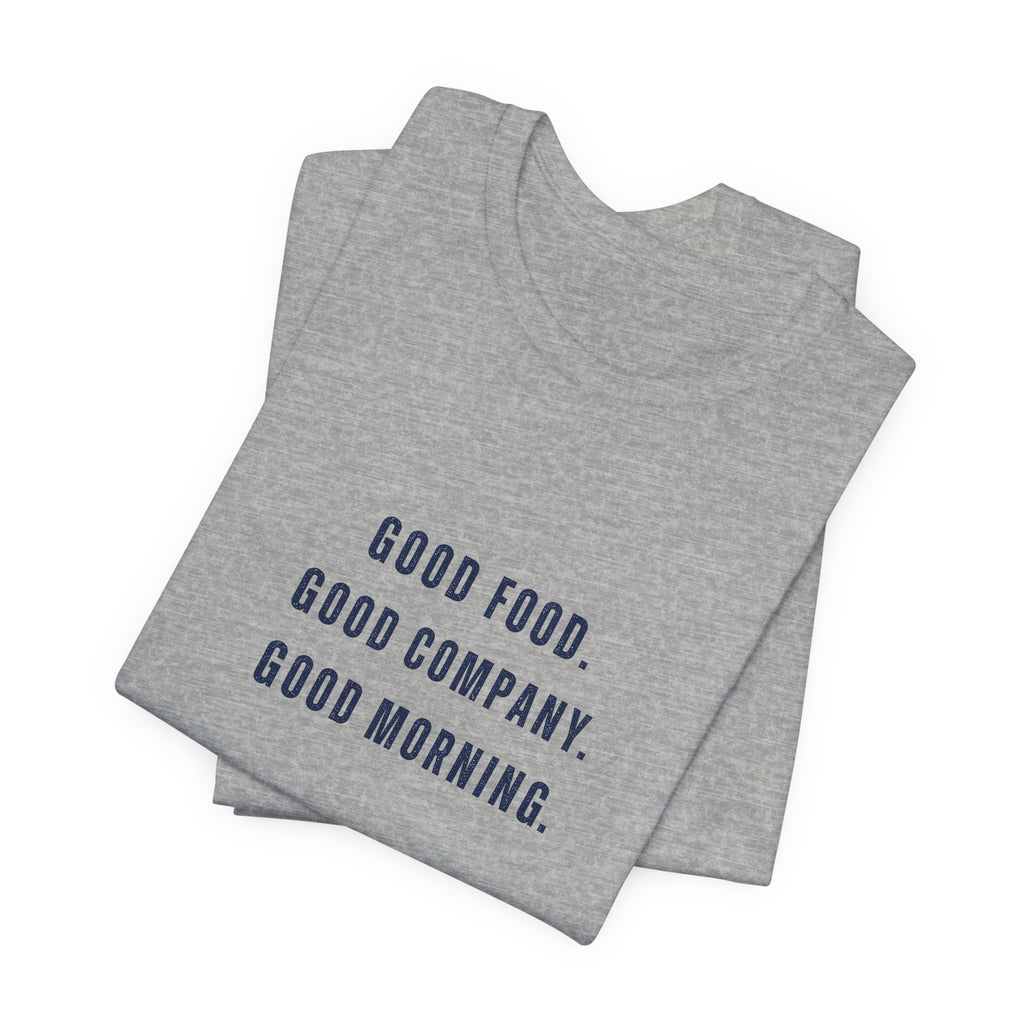 Breakfast Club Lake T‑Shirt — "Good Food. Good Company. Good Morning."