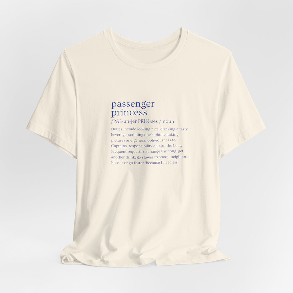 Passenger Princess Tee — Travel Definition Shirt