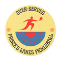 Over-Served Pickleball Round Vinyl Sticker — Prince's Lakes Pickleball Logo