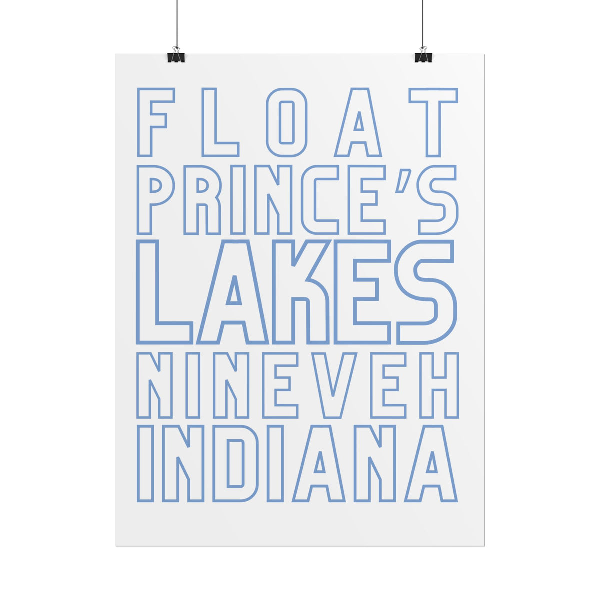 Rolled Poster — Float Prince's Lakes Nineveh Indiana Minimal Typography Travel Art