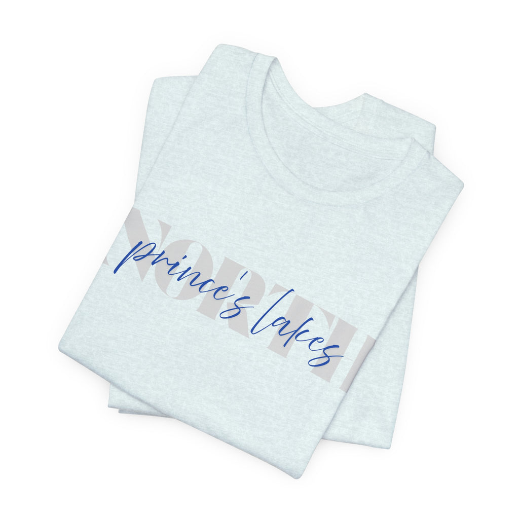Prince's Lakes NORTH Tee — Script Graphic T-Shirt