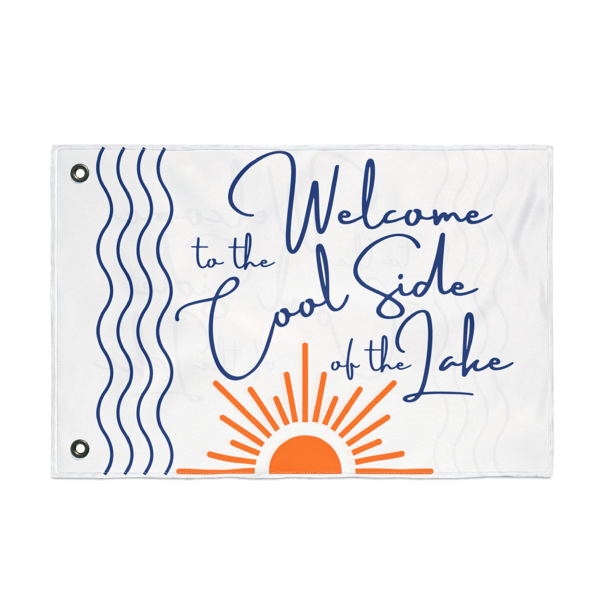 Lake House Flag - "Welcome to the Cool Side of the Lake" Double-Sided Outdoor Banner