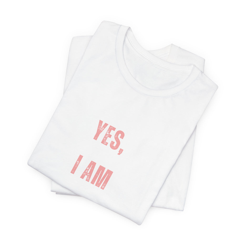 Pirate Statement Tee — "Yes, I Am A Pirate" Short Sleeve Shirt