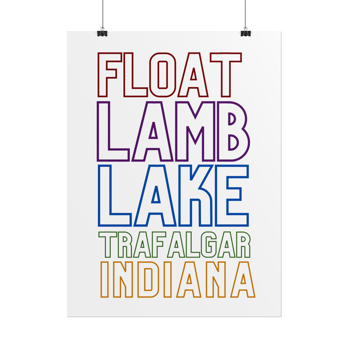 Rolled Poster — Float Lamb Lake Trafalgar Indiana Minimal Typography Art