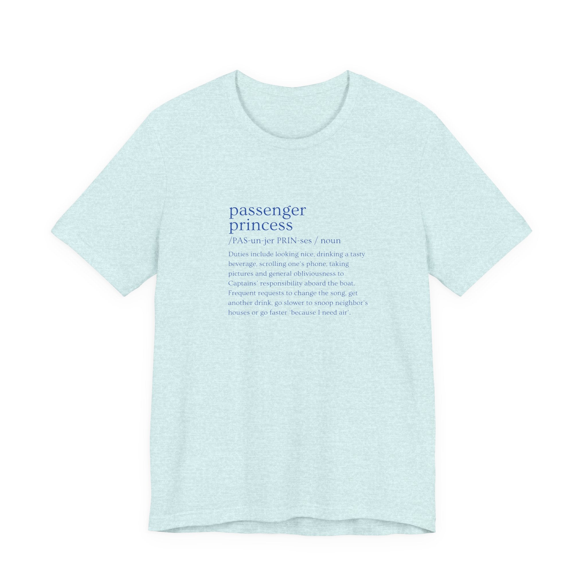 Passenger Princess Tee — Travel Definition Shirt