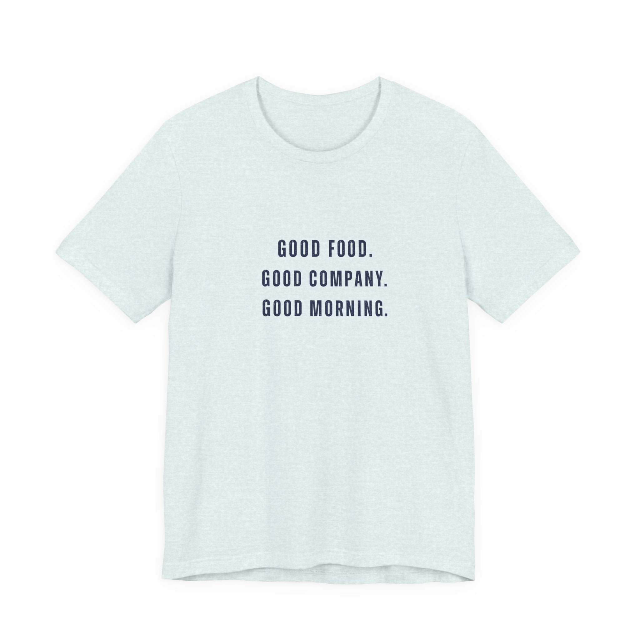 Breakfast Club Lake T‑Shirt — "Good Food. Good Company. Good Morning."