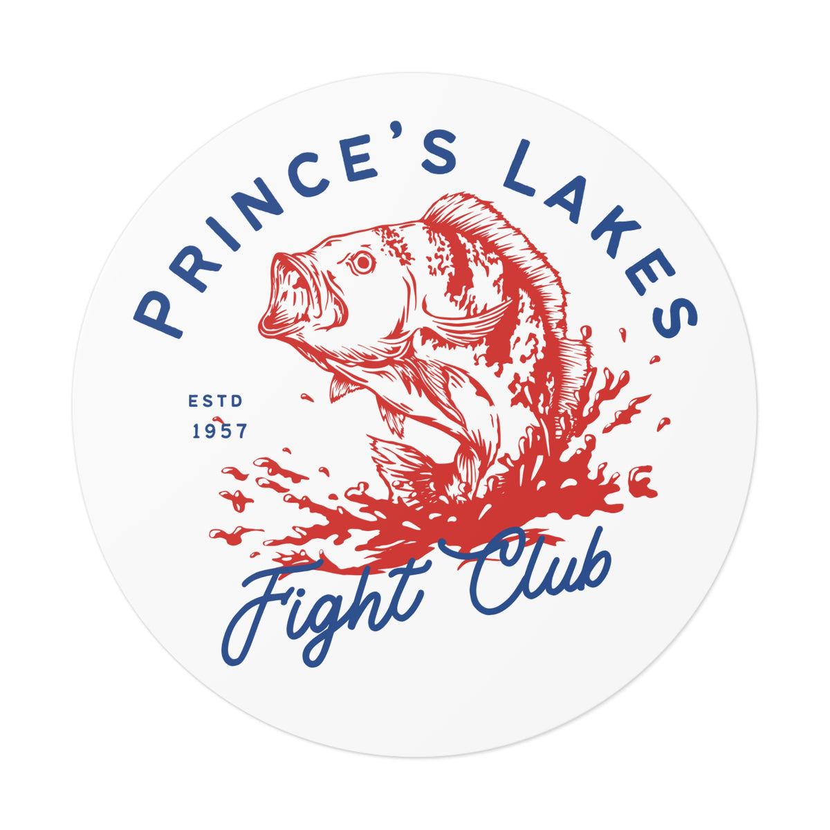 Prince's Lakes Fight Club Round Vinyl Sticker — Vintage Fishing Bass Emblem (ESTD 1957)
