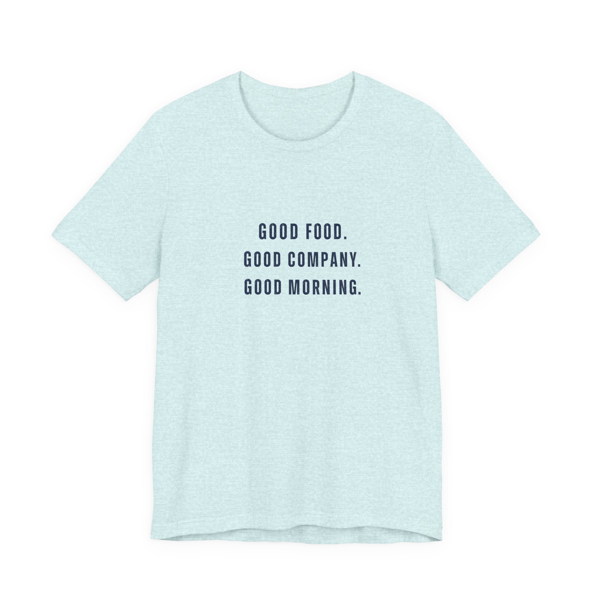 Breakfast Club Lake T‑Shirt — "Good Food. Good Company. Good Morning."