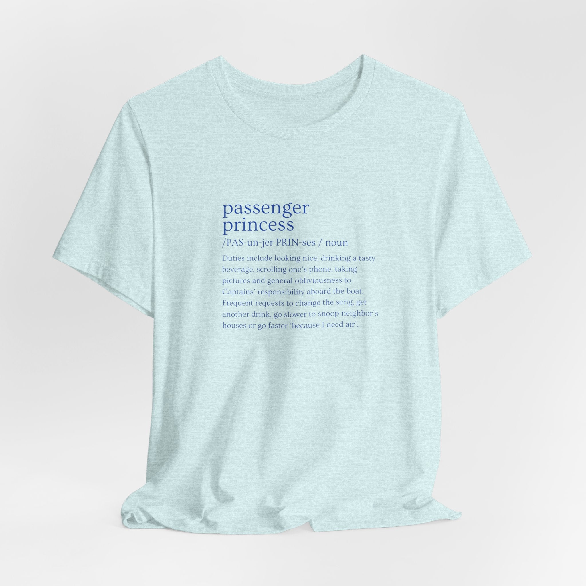 Passenger Princess Tee — Travel Definition Shirt
