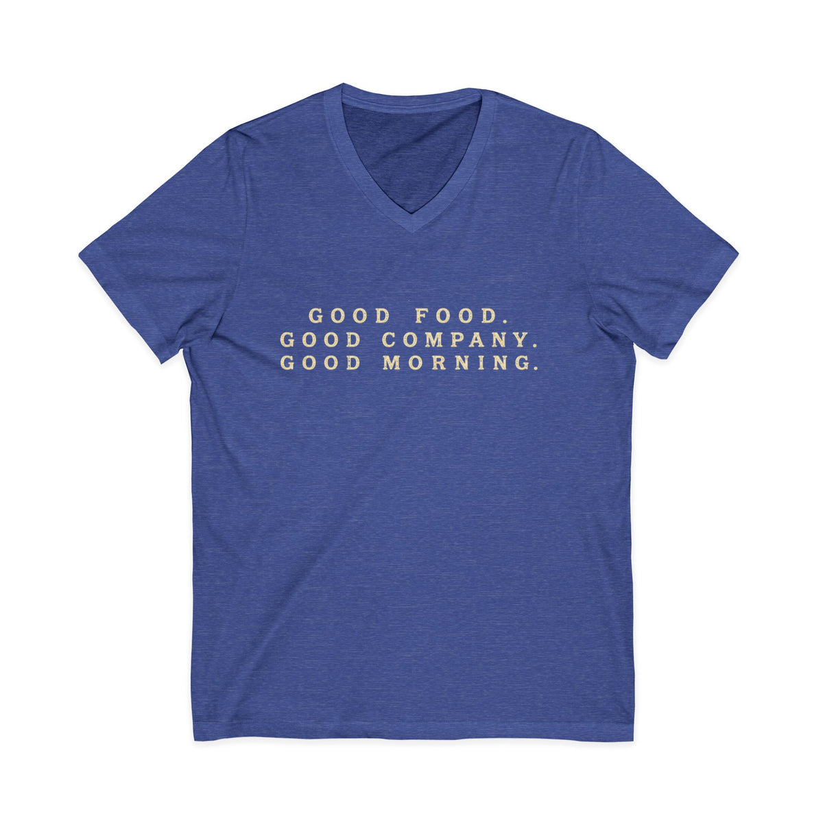 Good Food Good Company Good Morning V-Neck Tee — Retro Lake Breakfast Club Graphic Shirt