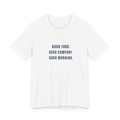 Breakfast Club Lake T‑Shirt — "Good Food. Good Company. Good Morning."